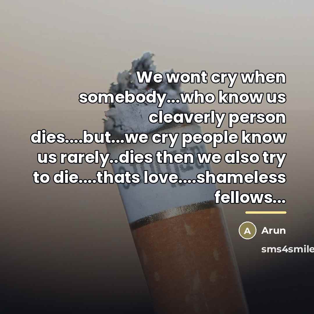 “We wont cry when somebody...who know us cleaverly person dies....but...we…” quote by Arun