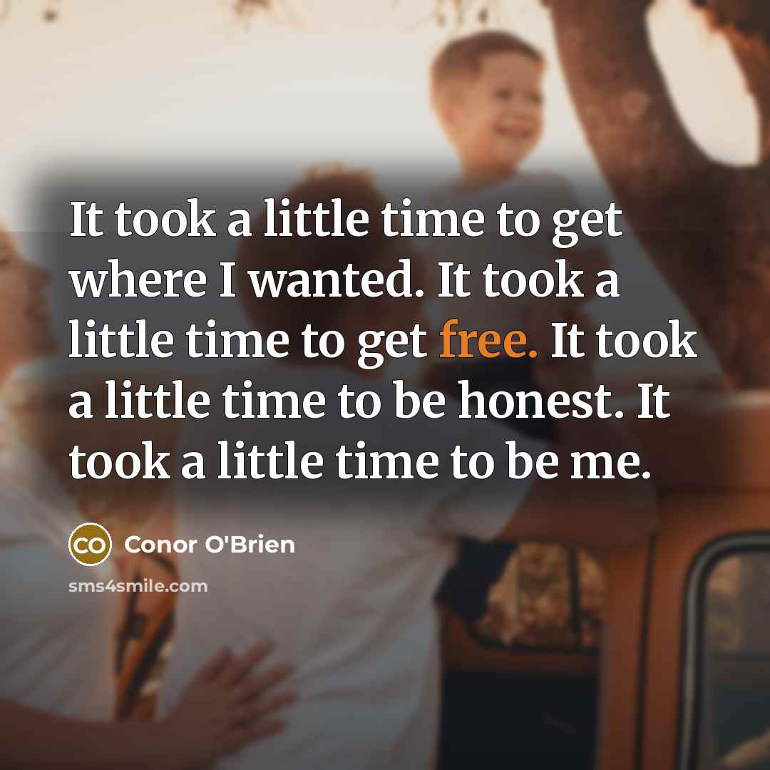 “It took a little time to get where I wanted.…” quote by Conor O'Brien
