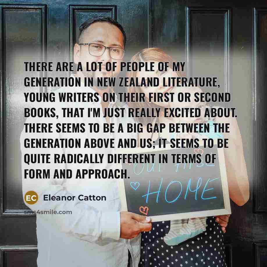 “There are a lot of people of my generation in…” quote by Eleanor Catton