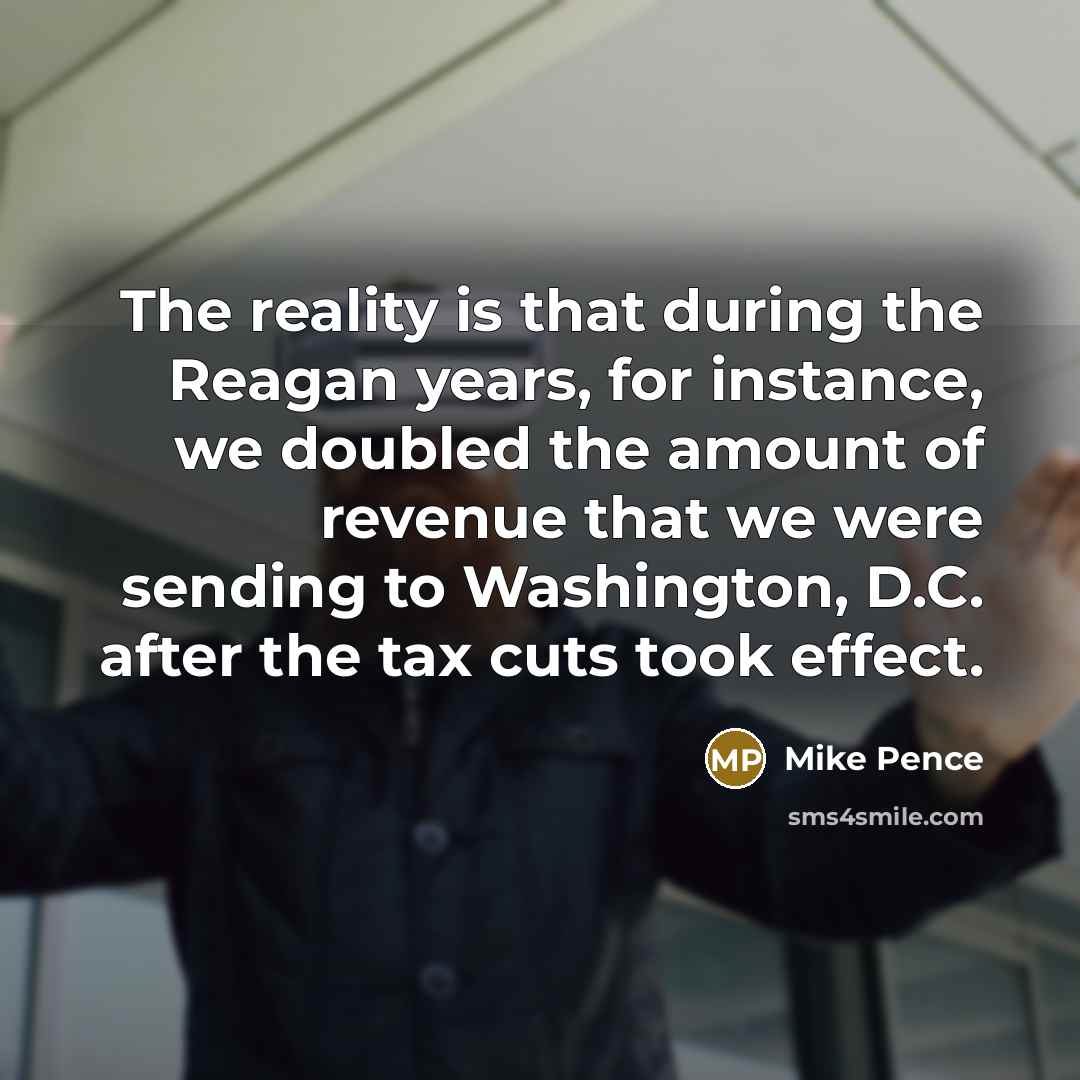 “The reality is that during the Reagan years, for instance,…” quote by Mike Pence