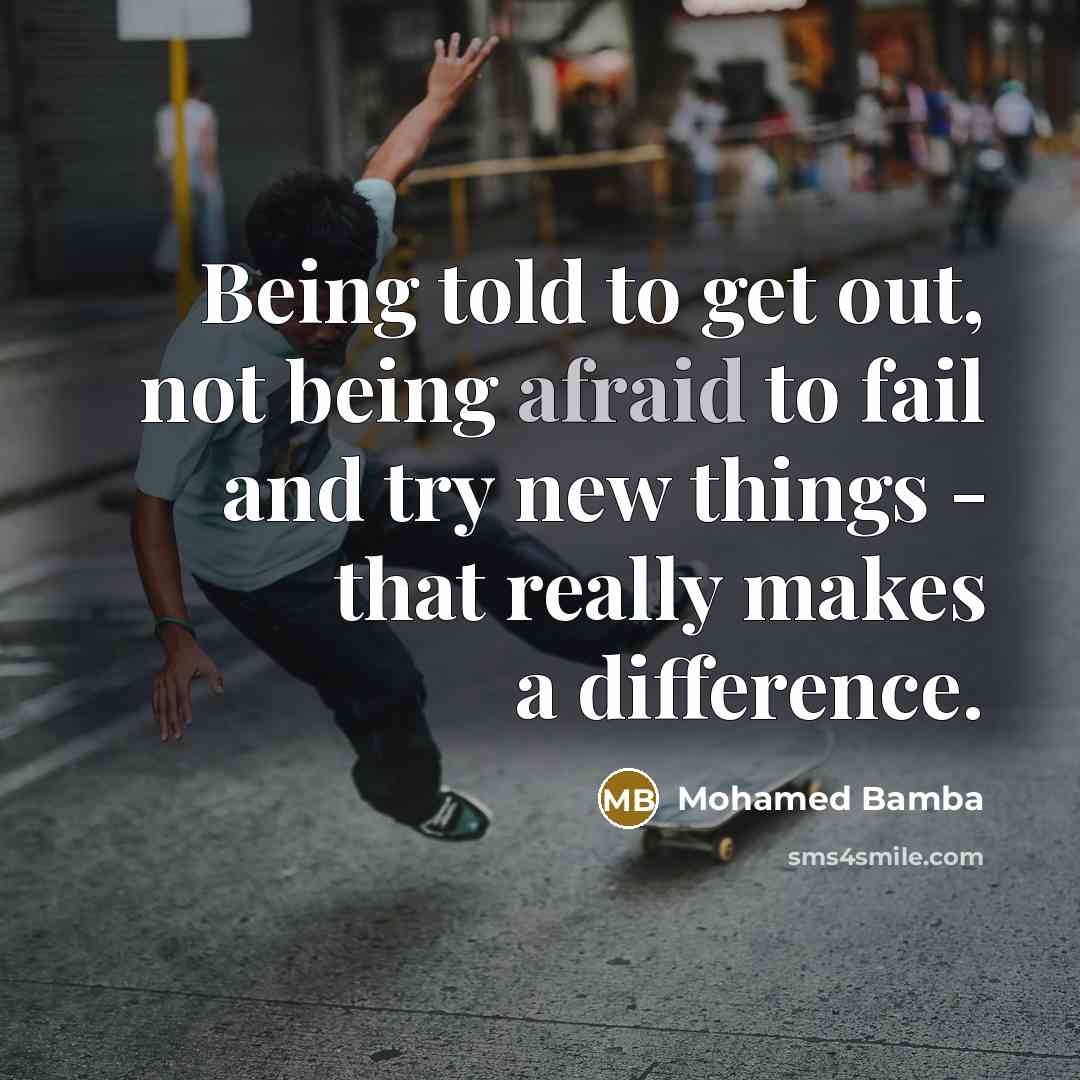 “Being told to get out, not being afraid to fail…” quote by Mohamed Bamba