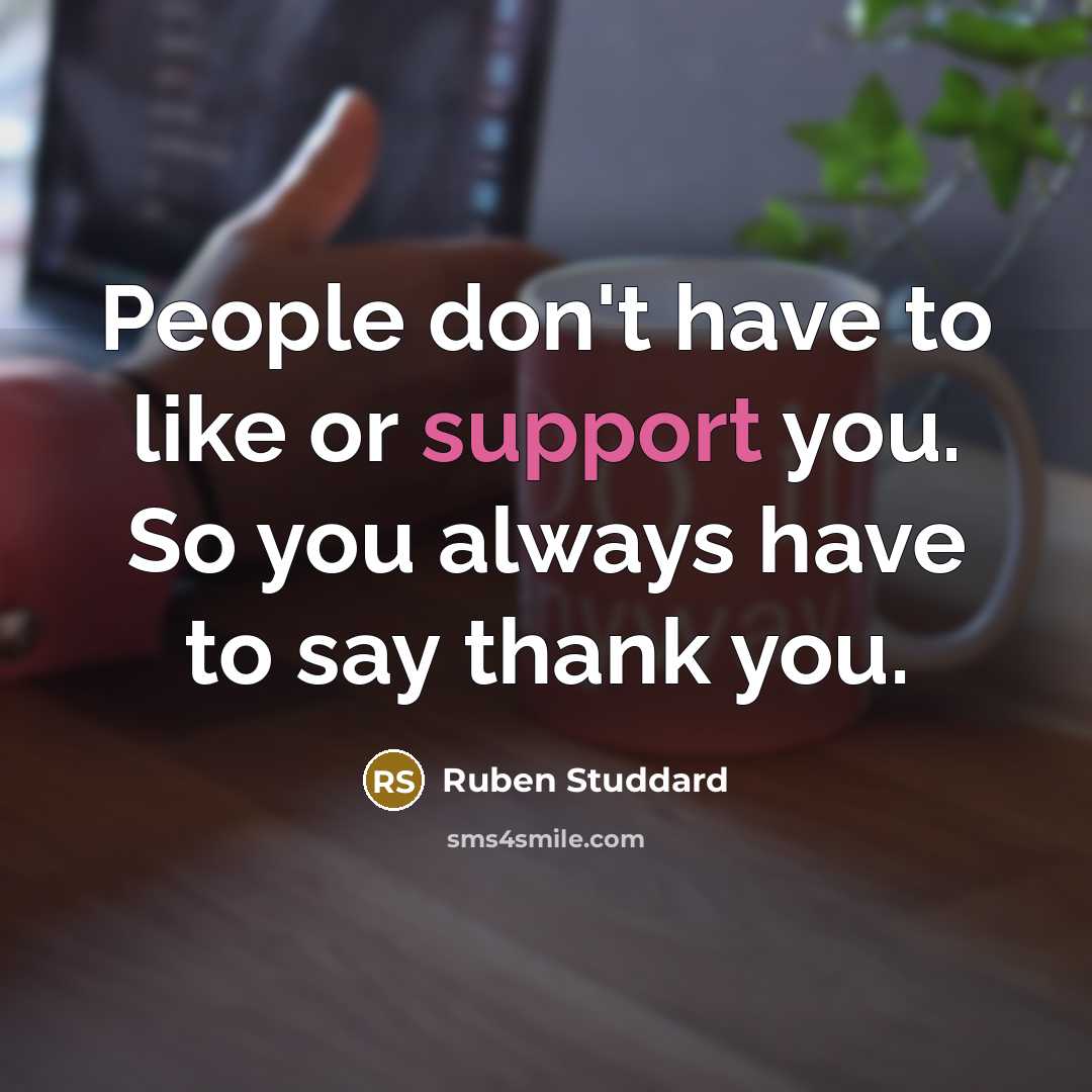 “People don't have to like or support you. So you…” quote by Ruben Studdard