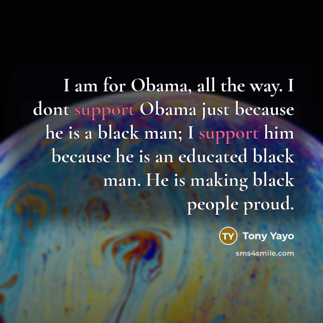 “I am for Obama, all the way. I dont support…” quote by Tony Yayo