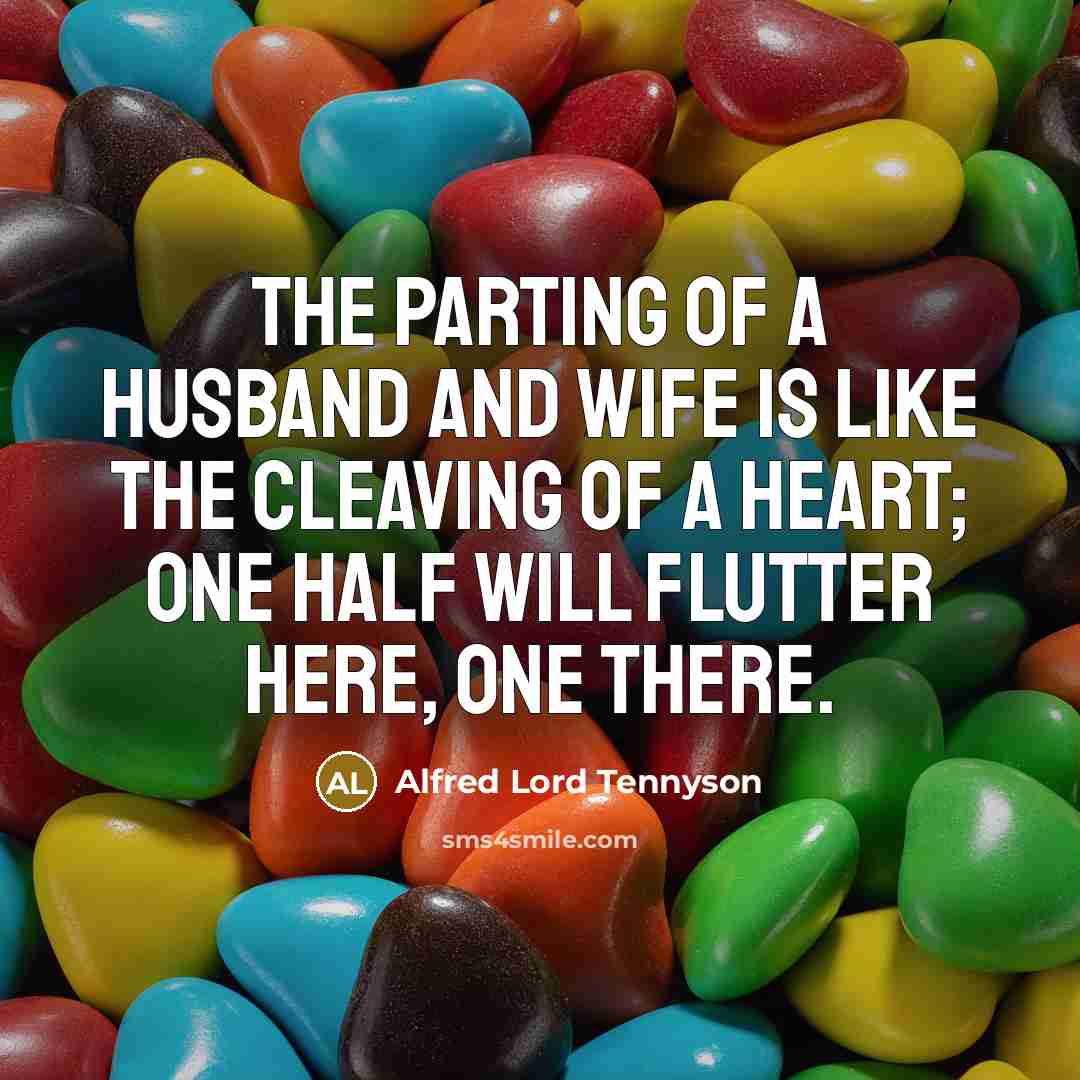 “The parting of a husband and wife is like the…” quote by Alfred Lord Tennyson