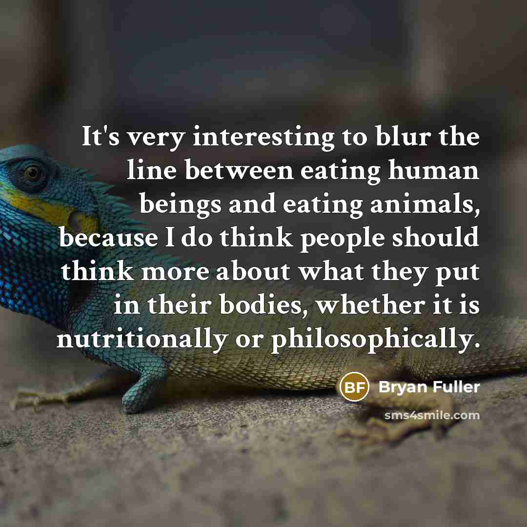 “It's very interesting to blur the line between eating human…” quote by Bryan Fuller