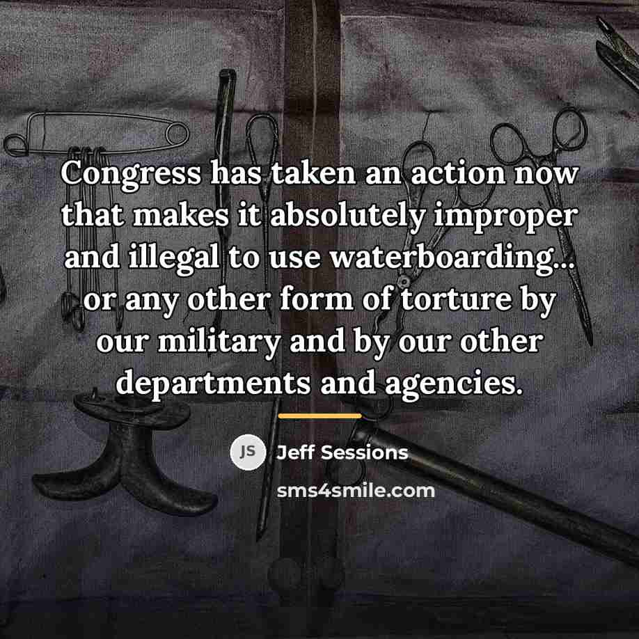 “Congress has taken an action now that makes it absolutely…” quote by Jeff Sessions