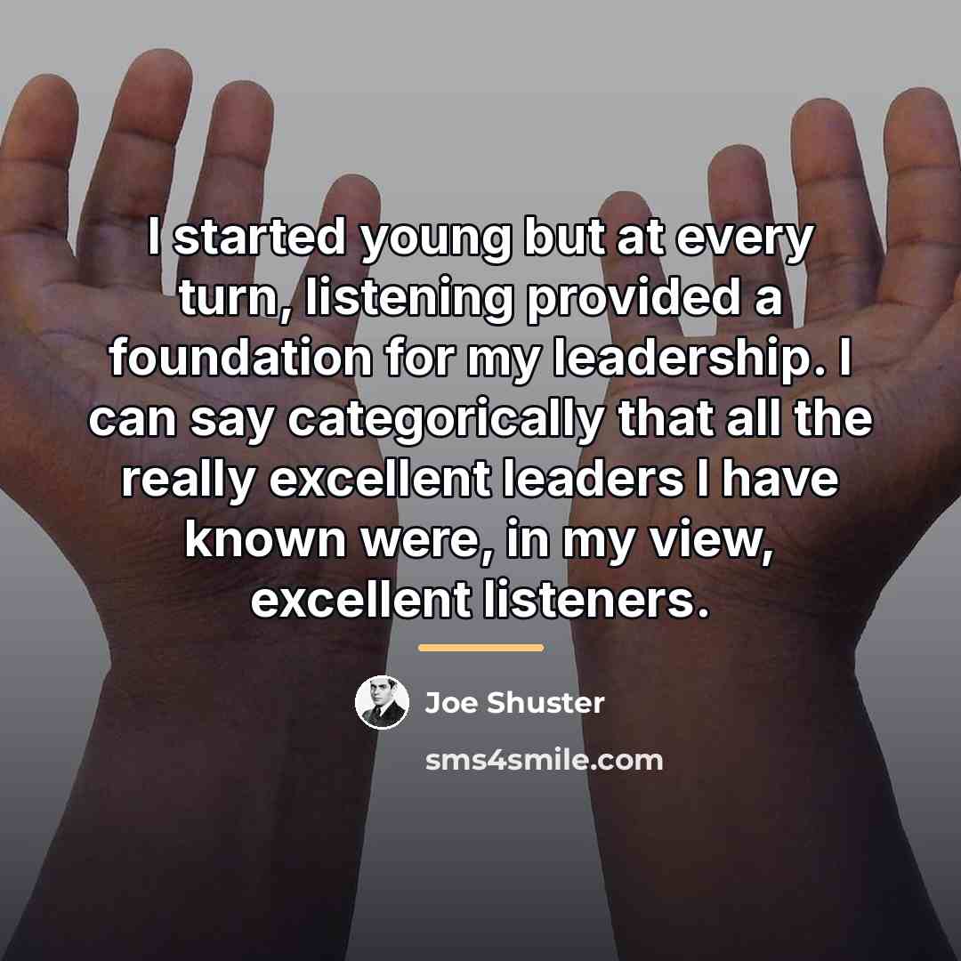 “I started young but at every turn, listening provided a…” quote by Joe Shuster