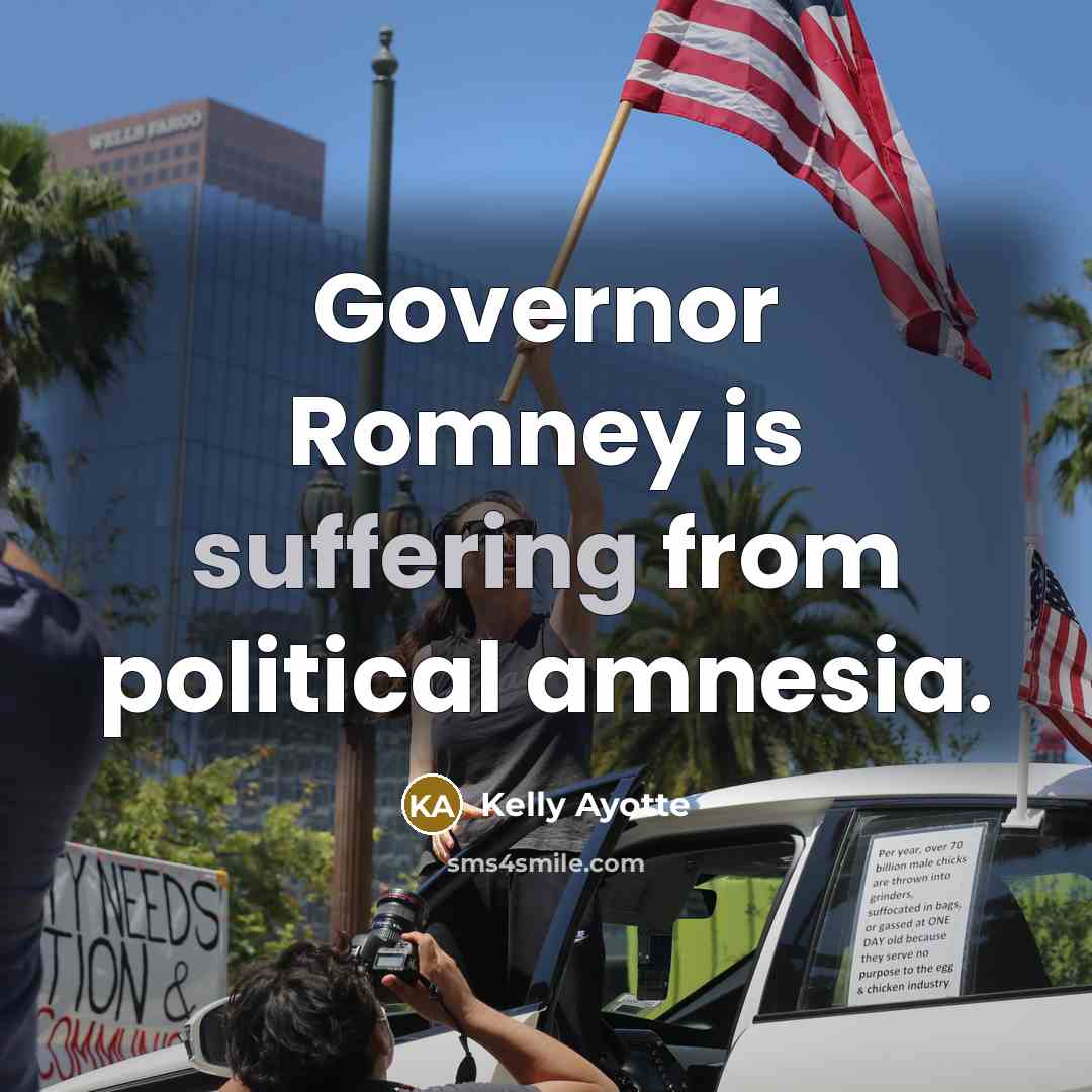 “Governor Romney is suffering from political amnesia.…” quote by Kelly Ayotte