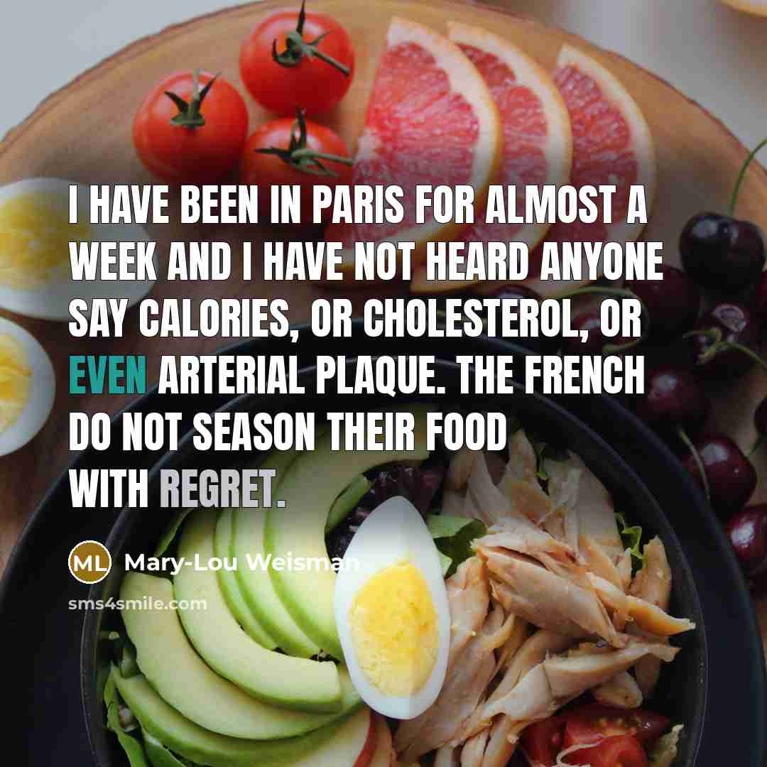 “I have been in Paris for almost a week and…” quote by Mary-Lou Weisman