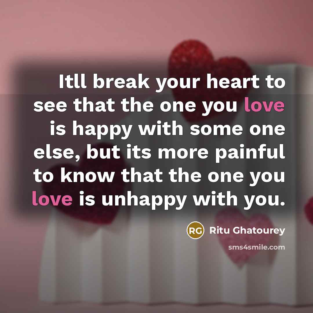 “Itll break your heart to see that the one you…” quote by Ritu Ghatourey