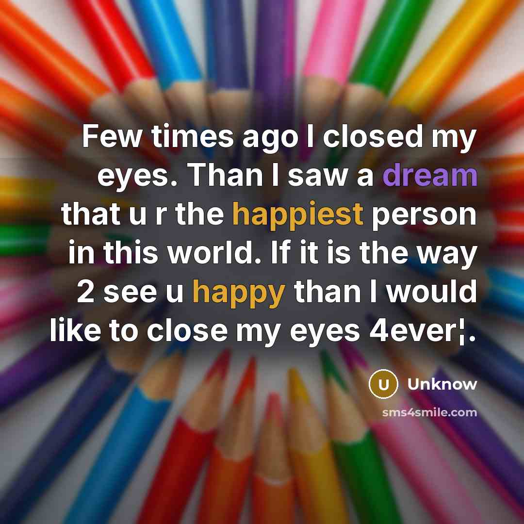 “Few times ago I closed my eyes. Than I saw…” quote by Unknow