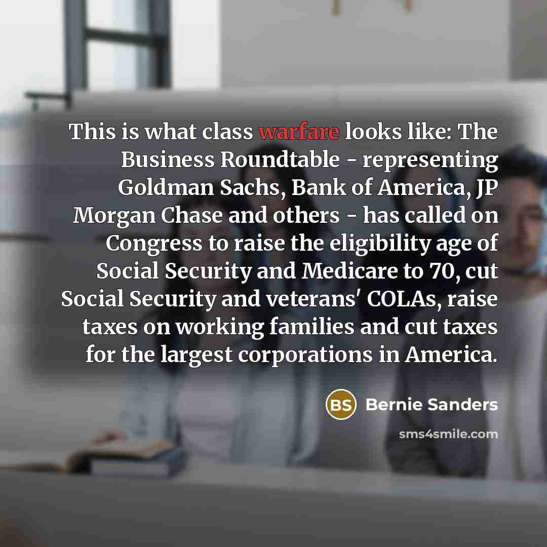 “This is what class warfare looks like: The Business Roundtable…” quote by Bernie Sanders