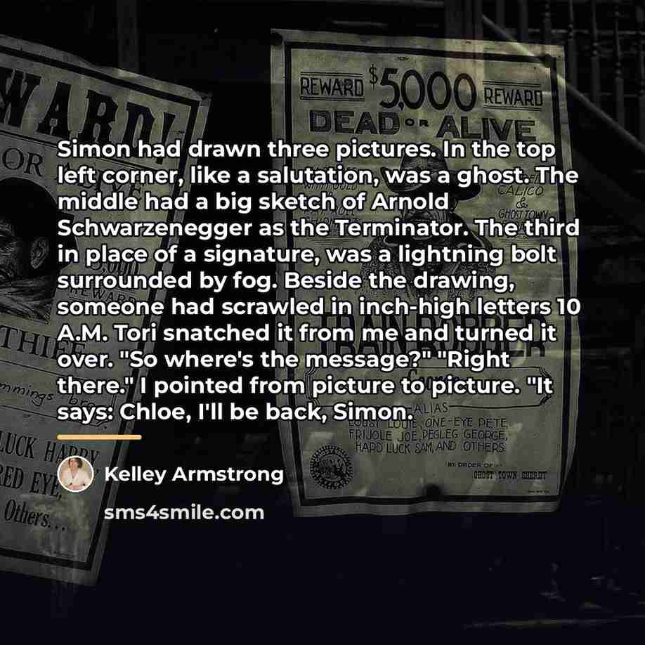 “Simon had drawn three pictures. In the top left corner,…” quote by Kelley Armstrong
