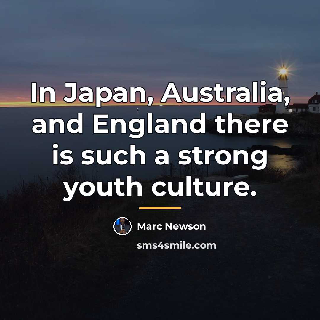“In Japan, Australia, and England there is such a strong…” quote by Marc Newson