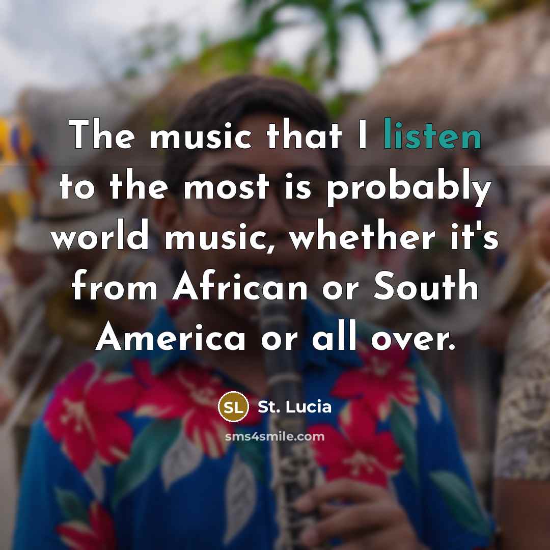 “The music that I listen to the most is probably…” quote by St. Lucia