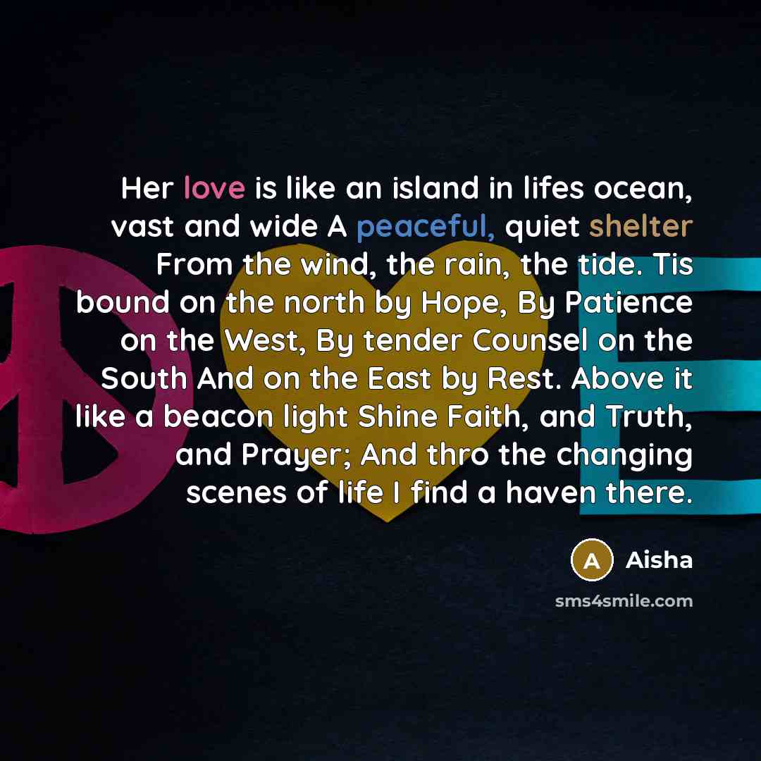 “Her love is like an island in lifes ocean, vast…” quote by Aisha