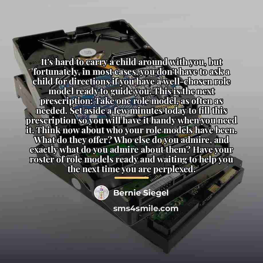 “It's hard to carry a child around with you, but…” quote by Bernie Siegel
