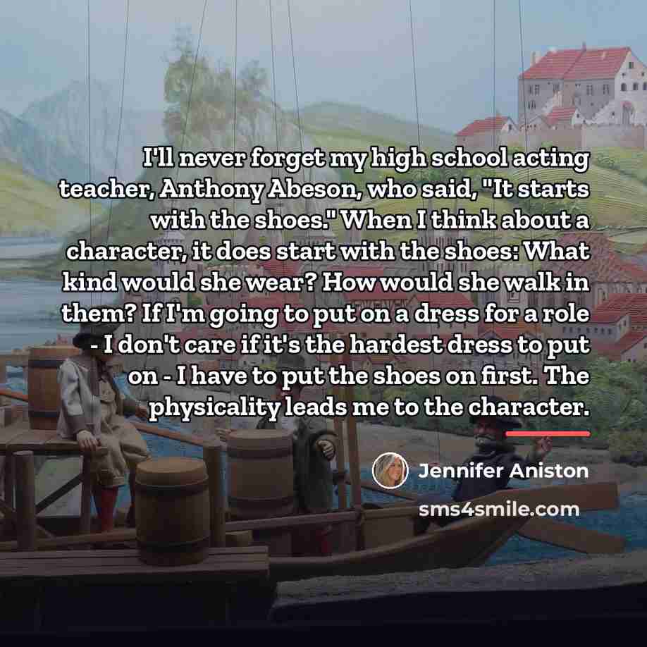 “I'll never forget my high school acting teacher, Anthony Abeson,…” quote by Jennifer Aniston