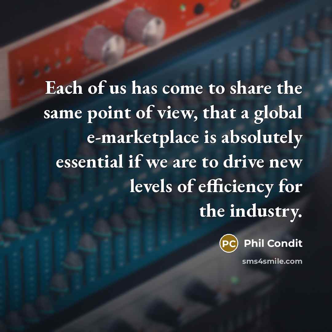 “Each of us has come to share the same point…” quote by Phil Condit