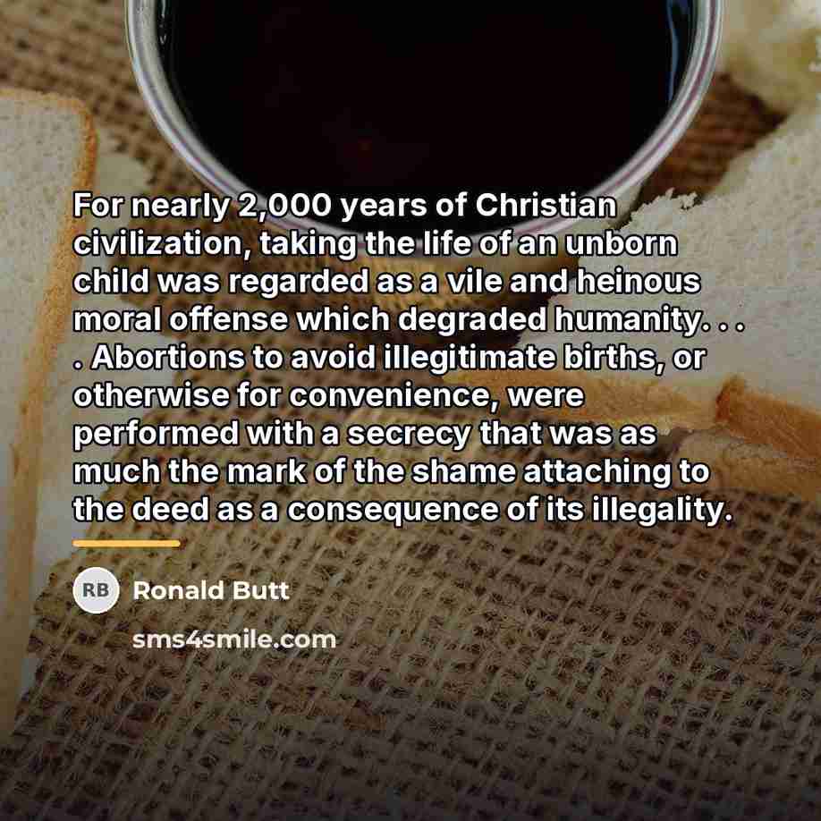“For nearly 2,000 years of Christian civilization, taking the life…” quote by Ronald Butt
