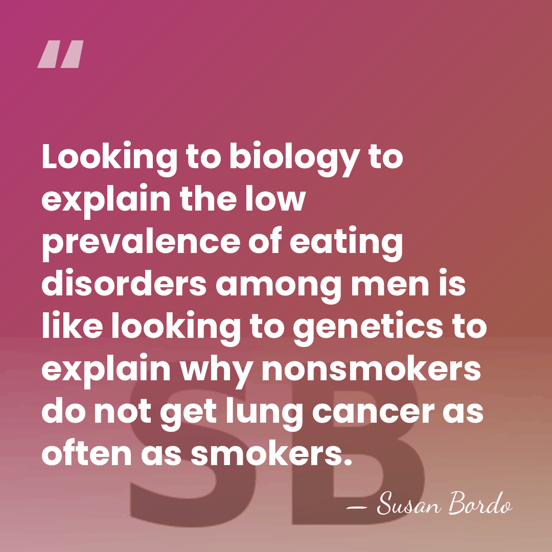Looking to biology to explain the low prevalence of eating disorders among&hellip; - Susan Bordo