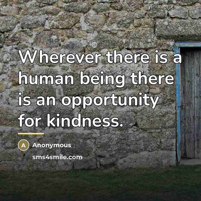 “Wherever there is a human being there is an opportunity…” quote by Anonymous