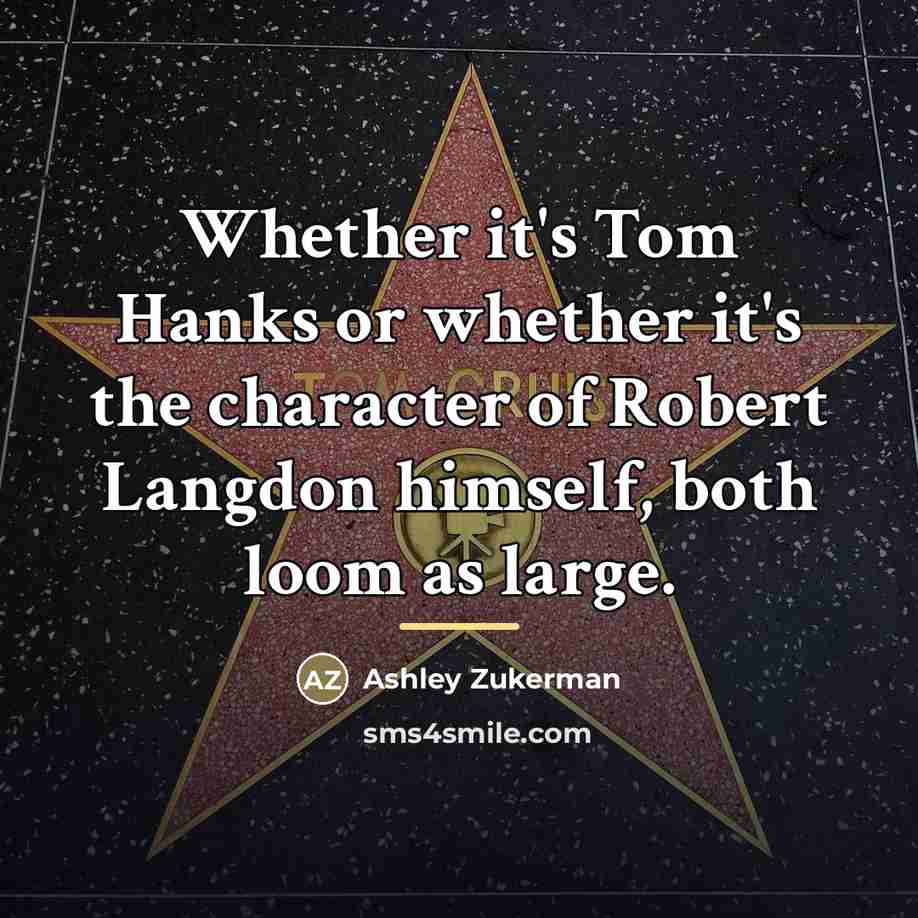 “Whether it's Tom Hanks or whether it's the character of…” quote by Ashley Zukerman