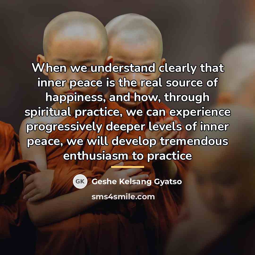 “When we understand clearly that inner peace is the real…” quote by Geshe Kelsang Gyatso