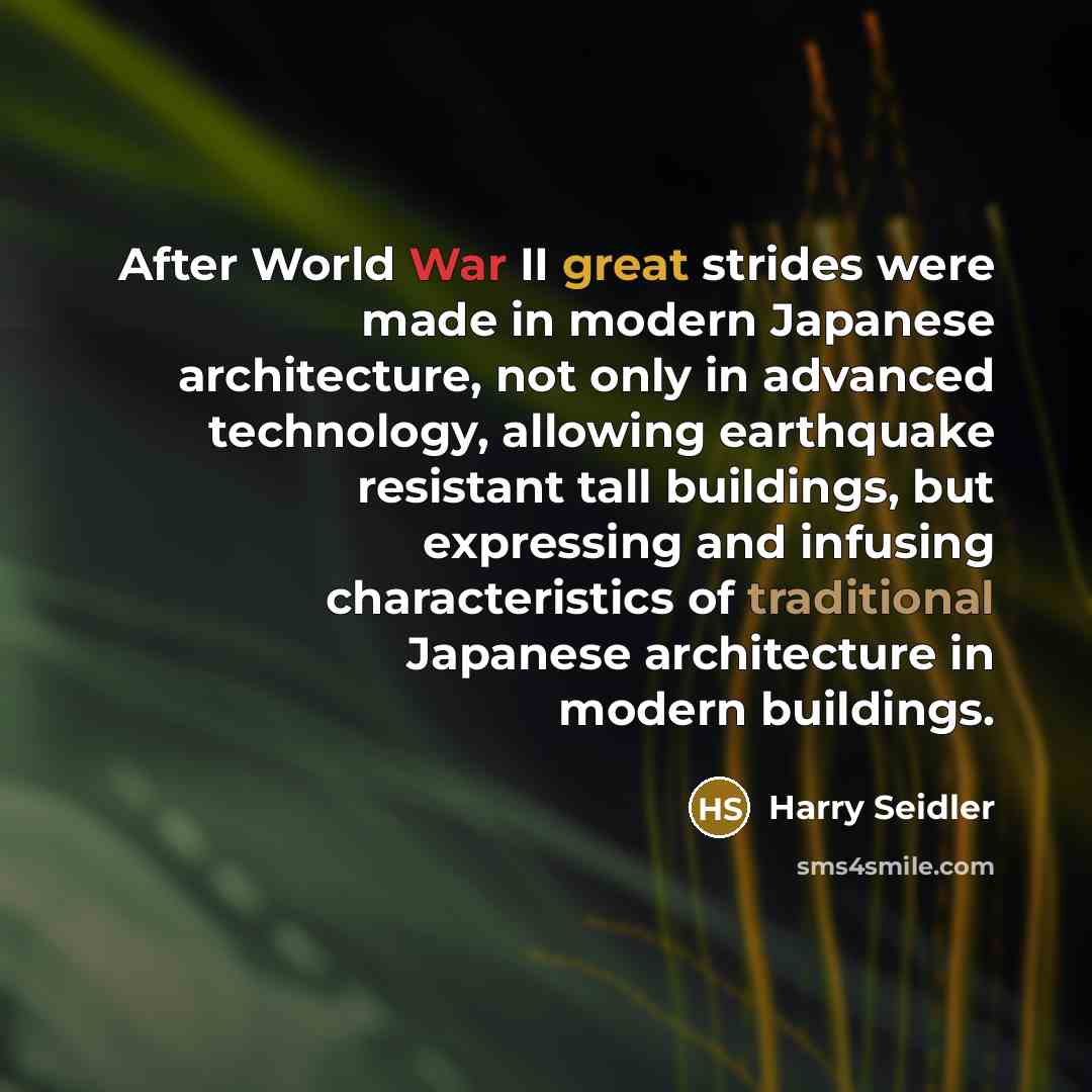 “After World War II great strides were made in modern…” quote by Harry Seidler