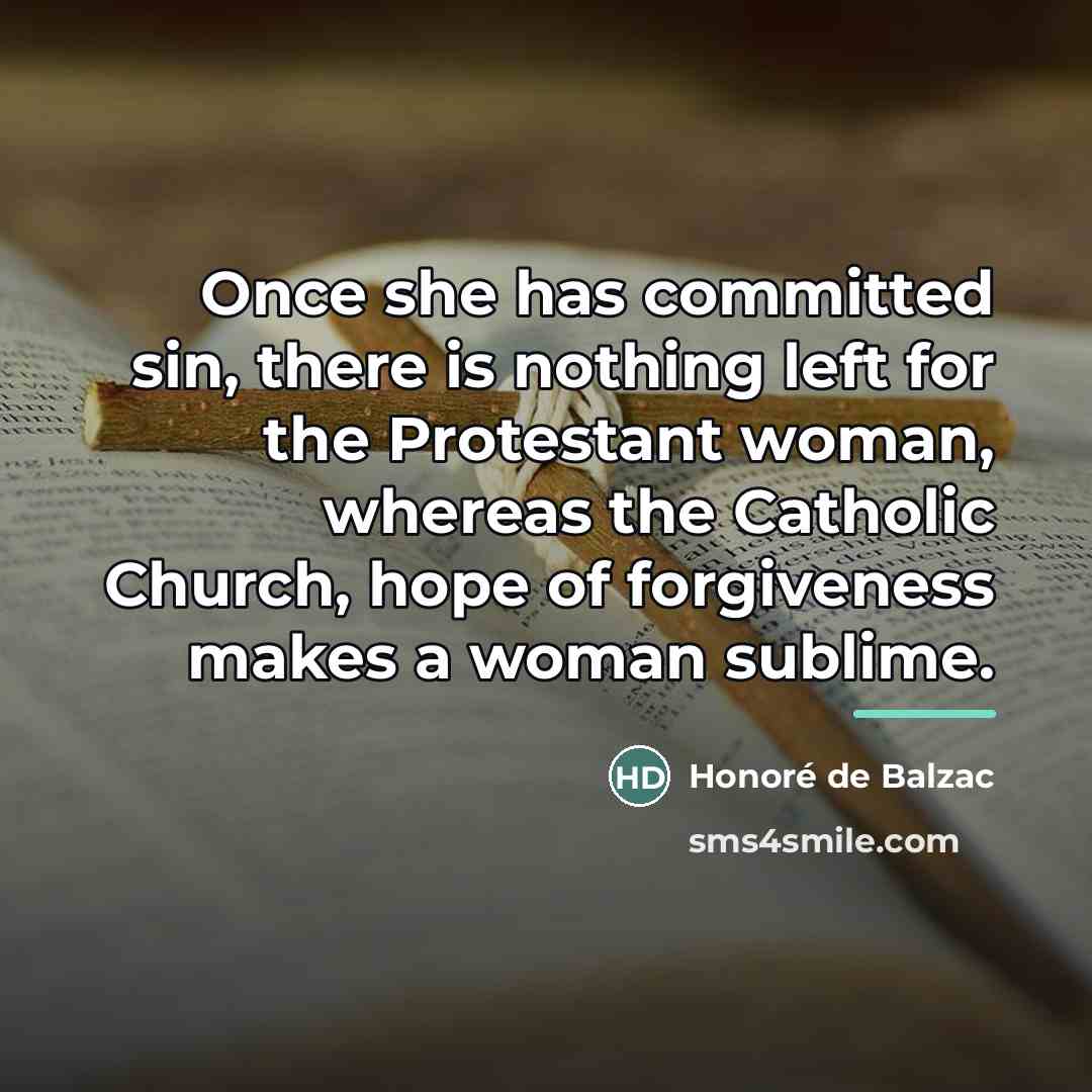 “Once she has committed sin, there is nothing left for…” quote by Honore de Balzac