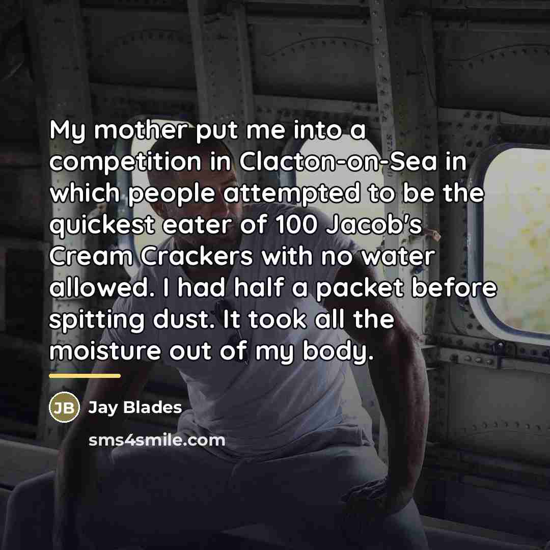 “My mother put me into a competition in Clacton-on-Sea in…” quote by Jay Blades