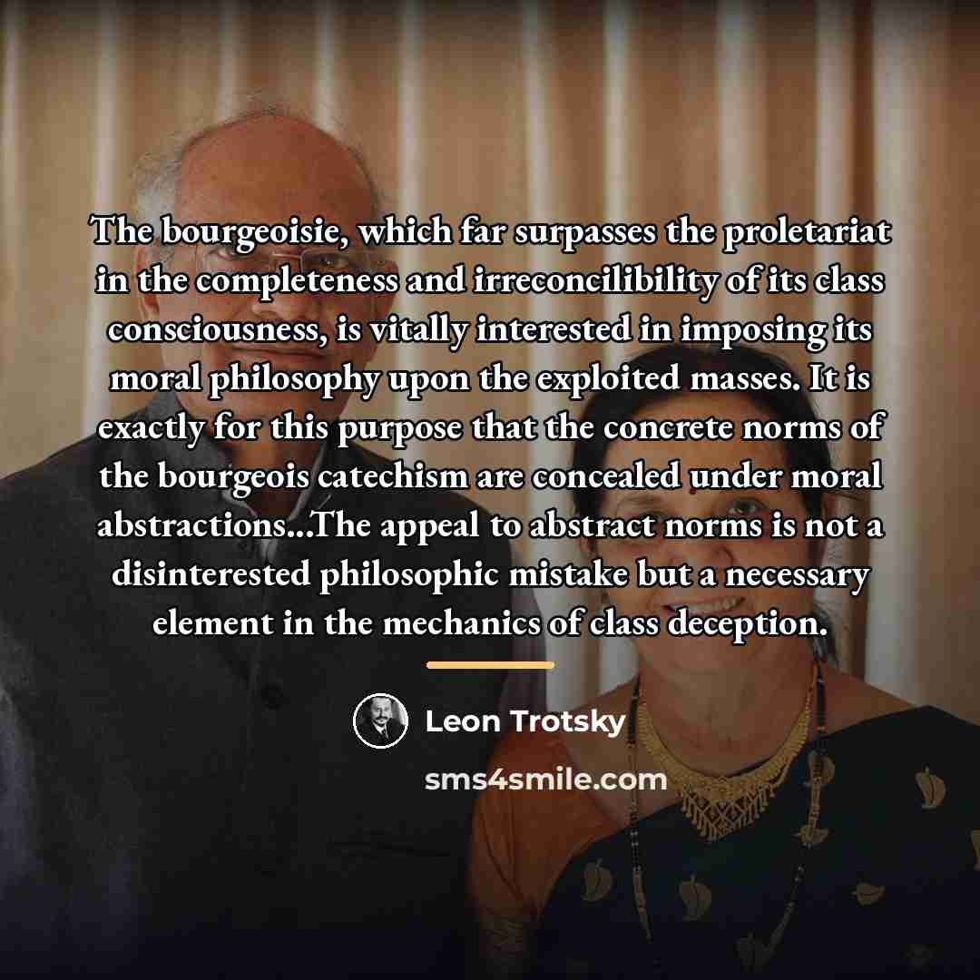 “The bourgeoisie, which far surpasses the proletariat in the completeness…” quote by Leon Trotsky