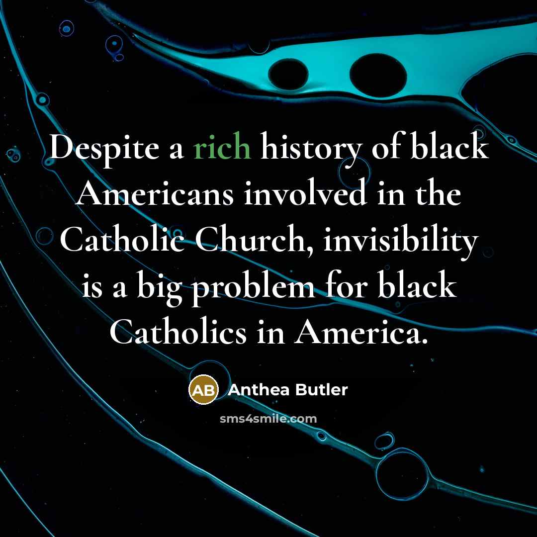 “Despite a rich history of black Americans involved in the…” quote by Anthea Butler