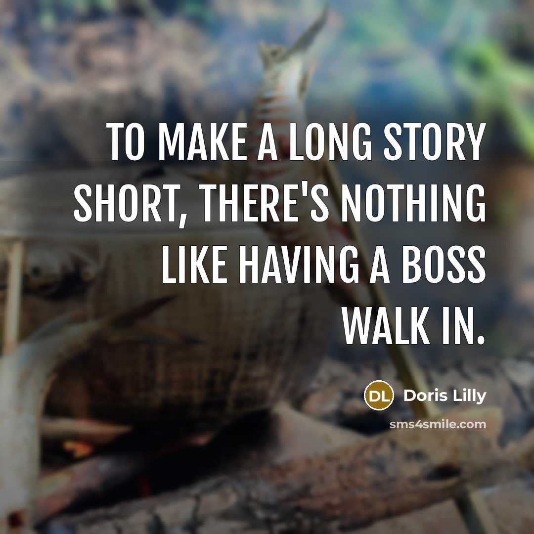“To make a long story short, there's nothing like having…” quote by Doris Lilly