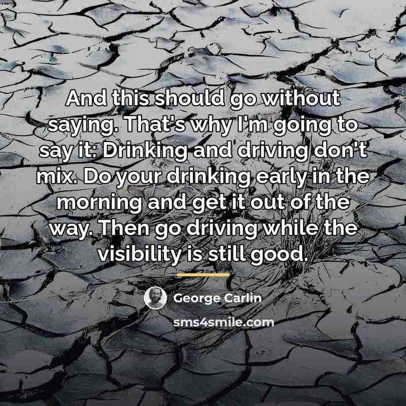 “And this should go without saying. That's why I'm going…” quote by George Carlin