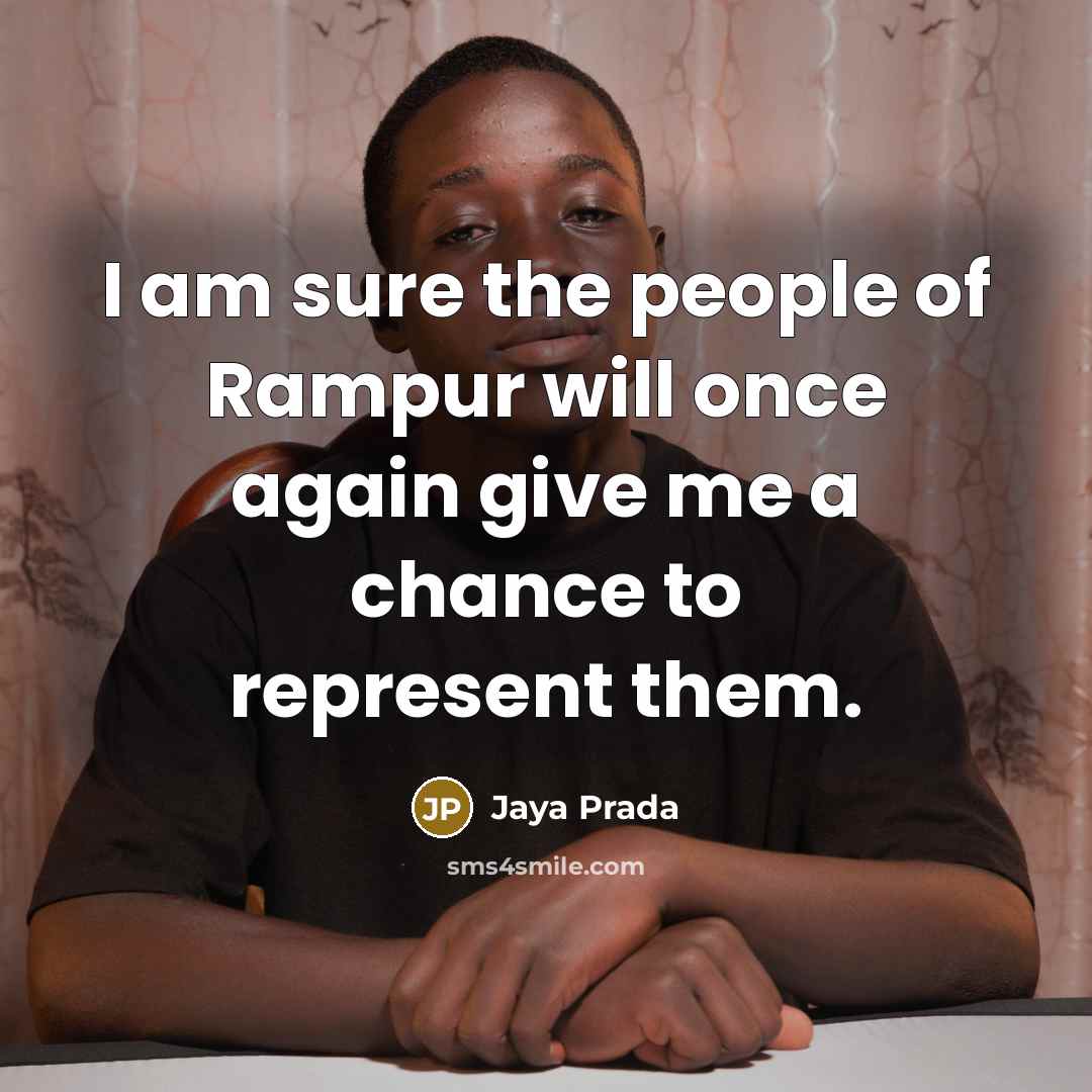 “I am sure the people of Rampur will once again…” quote by Jaya Prada