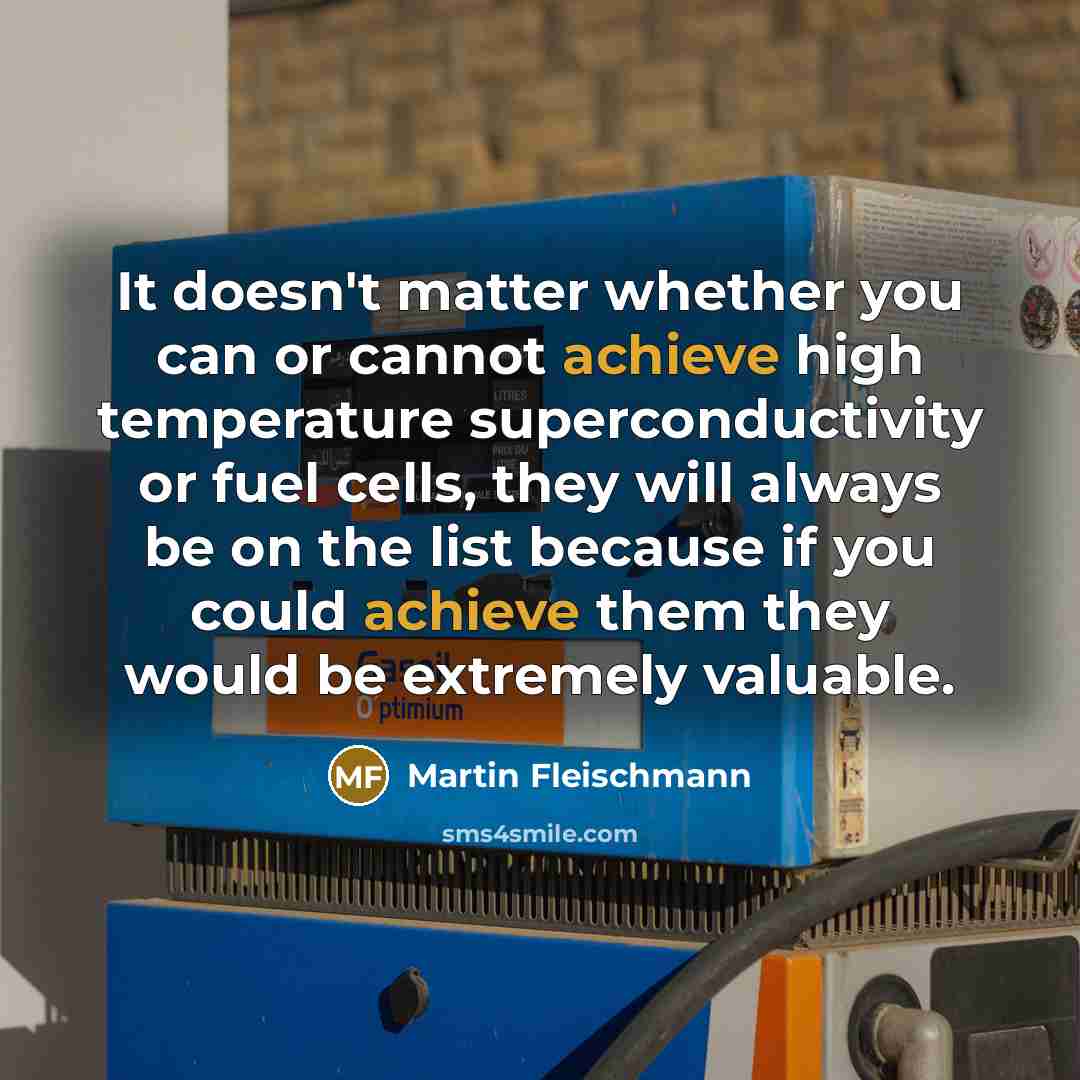 “It doesn't matter whether you can or cannot achieve high…” quote by Martin Fleischmann