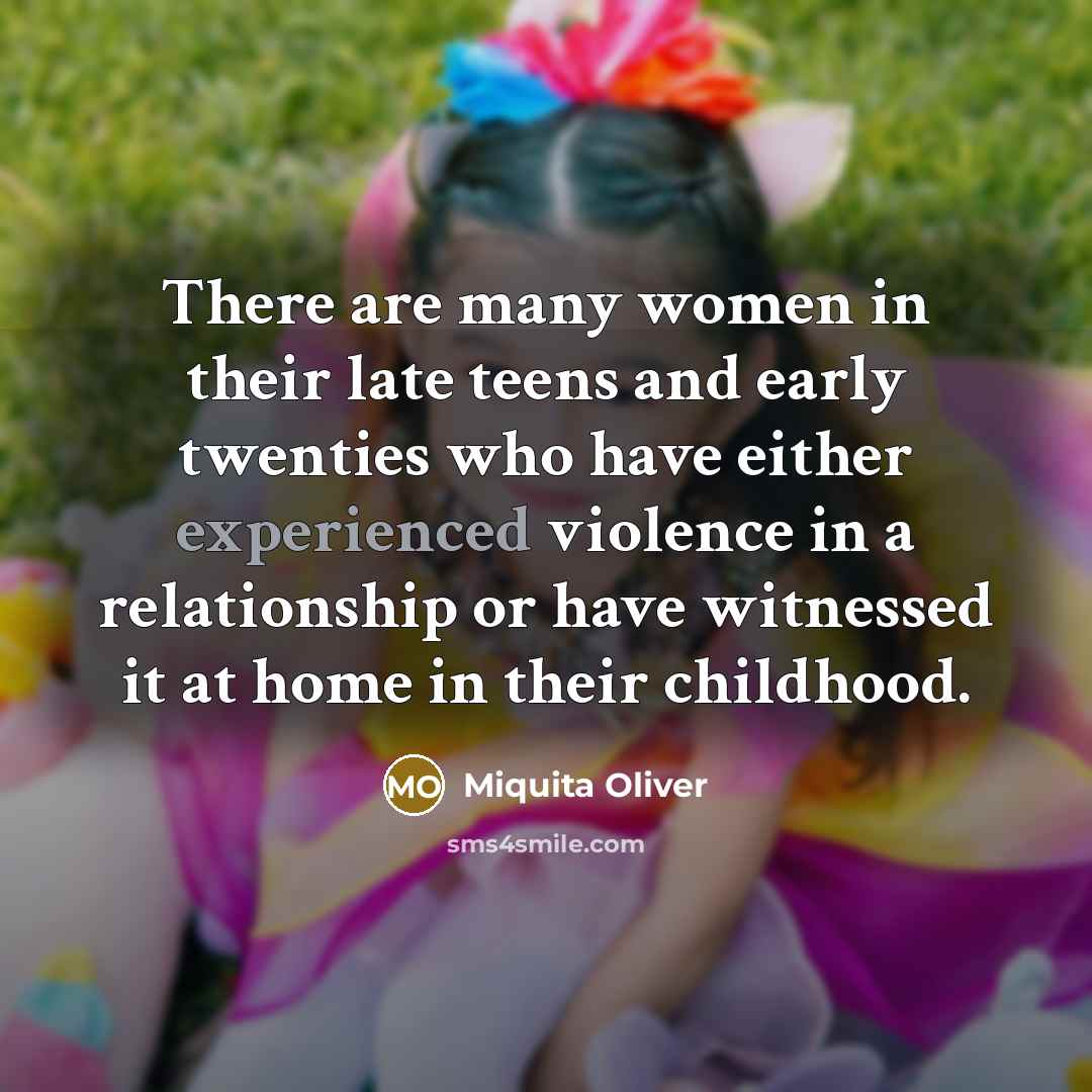 “There are many women in their late teens and early…” quote by Miquita Oliver