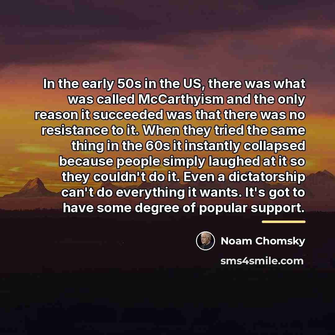 “In the early 50s in the US, there was what…” quote by Noam Chomsky