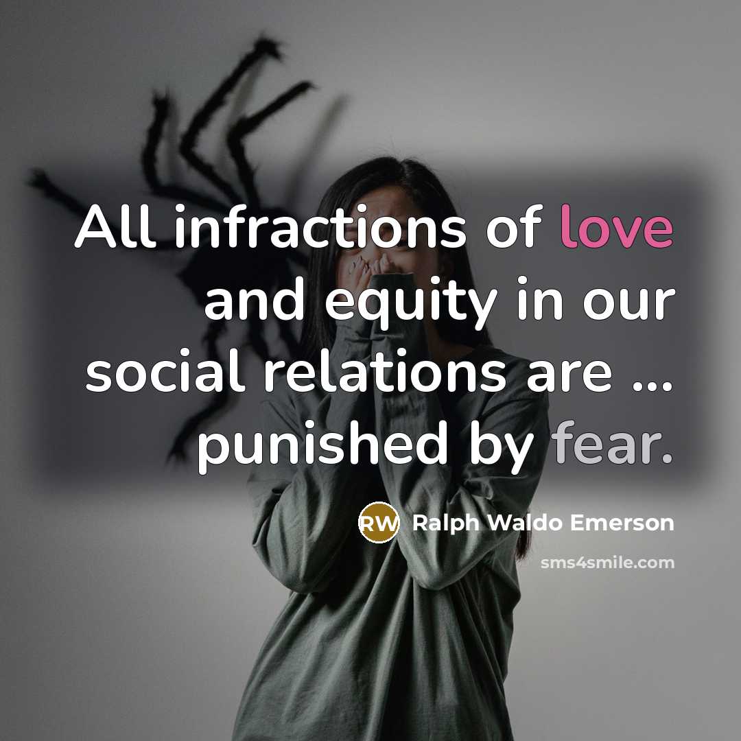 “All infractions of love and equity in our social relations…” quote by Ralph Waldo Emerson