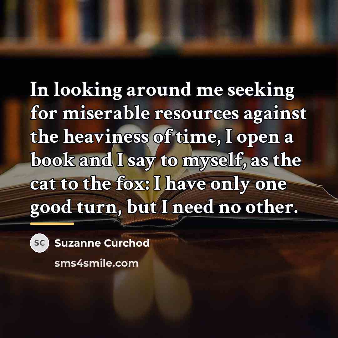 “In looking around me seeking for miserable resources against the…” quote by Suzanne Curchod