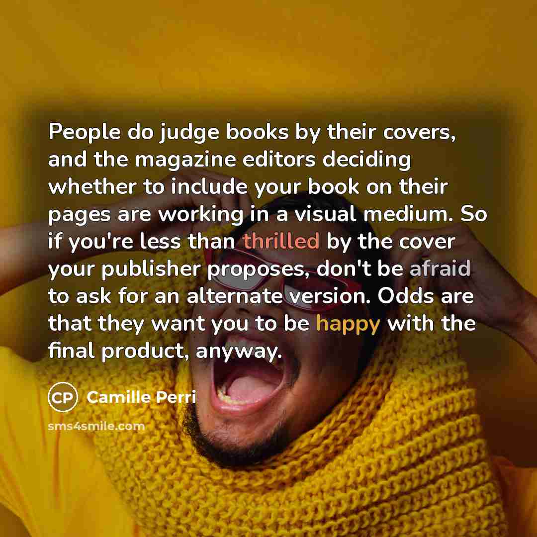 “People do judge books by their covers, and the magazine…” quote by Camille Perri
