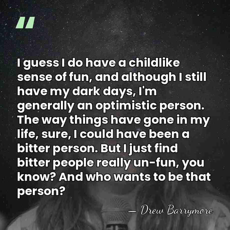 I guess I do have a childlike sense of fun, and although&hellip; - Drew Barrymore