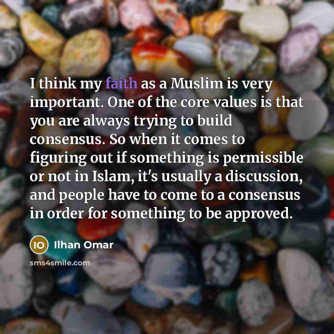 “I think my faith as a Muslim is very important.…” quote by Ilhan Omar