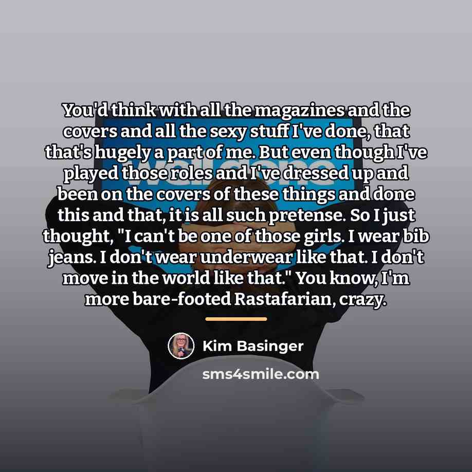 “You'd think with all the magazines and the covers and…” quote by Kim Basinger
