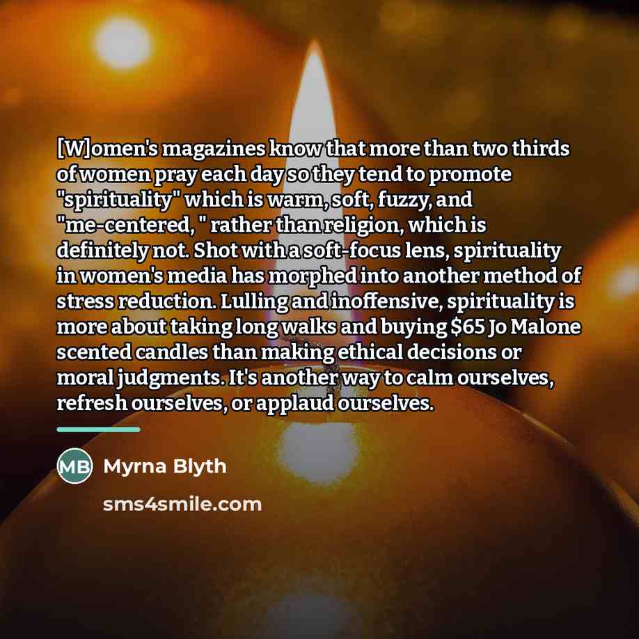 “[W]omen's magazines know that more than two thirds of women…” quote by Myrna Blyth
