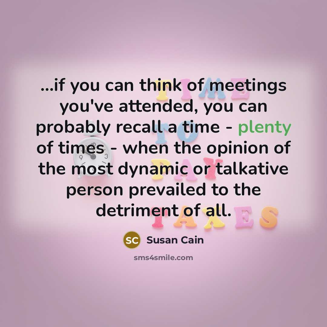 “...if you can think of meetings you've attended, you can…” quote by Susan Cain