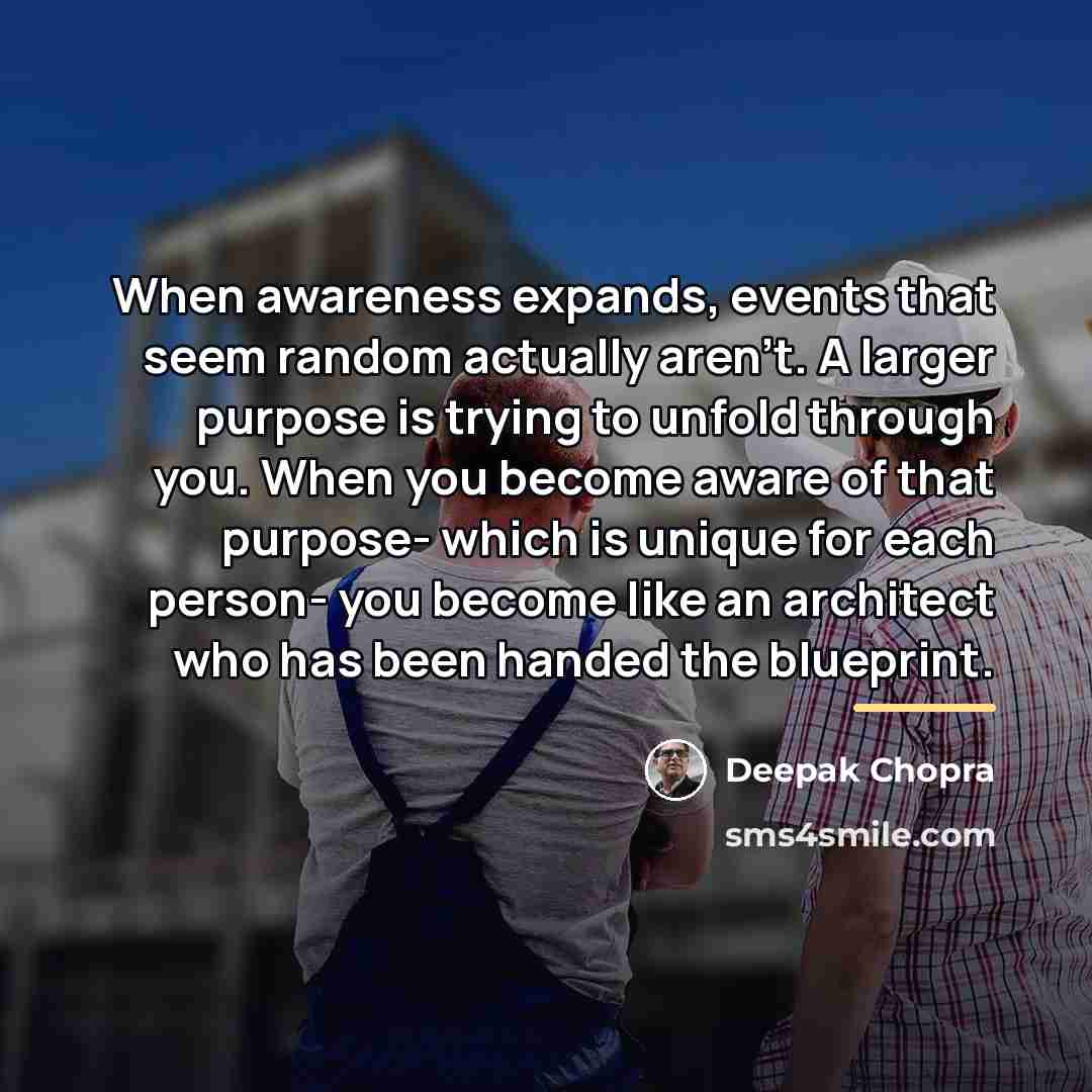 “When awareness expands, events that seem random actually aren't. A…” quote by Deepak Chopra
