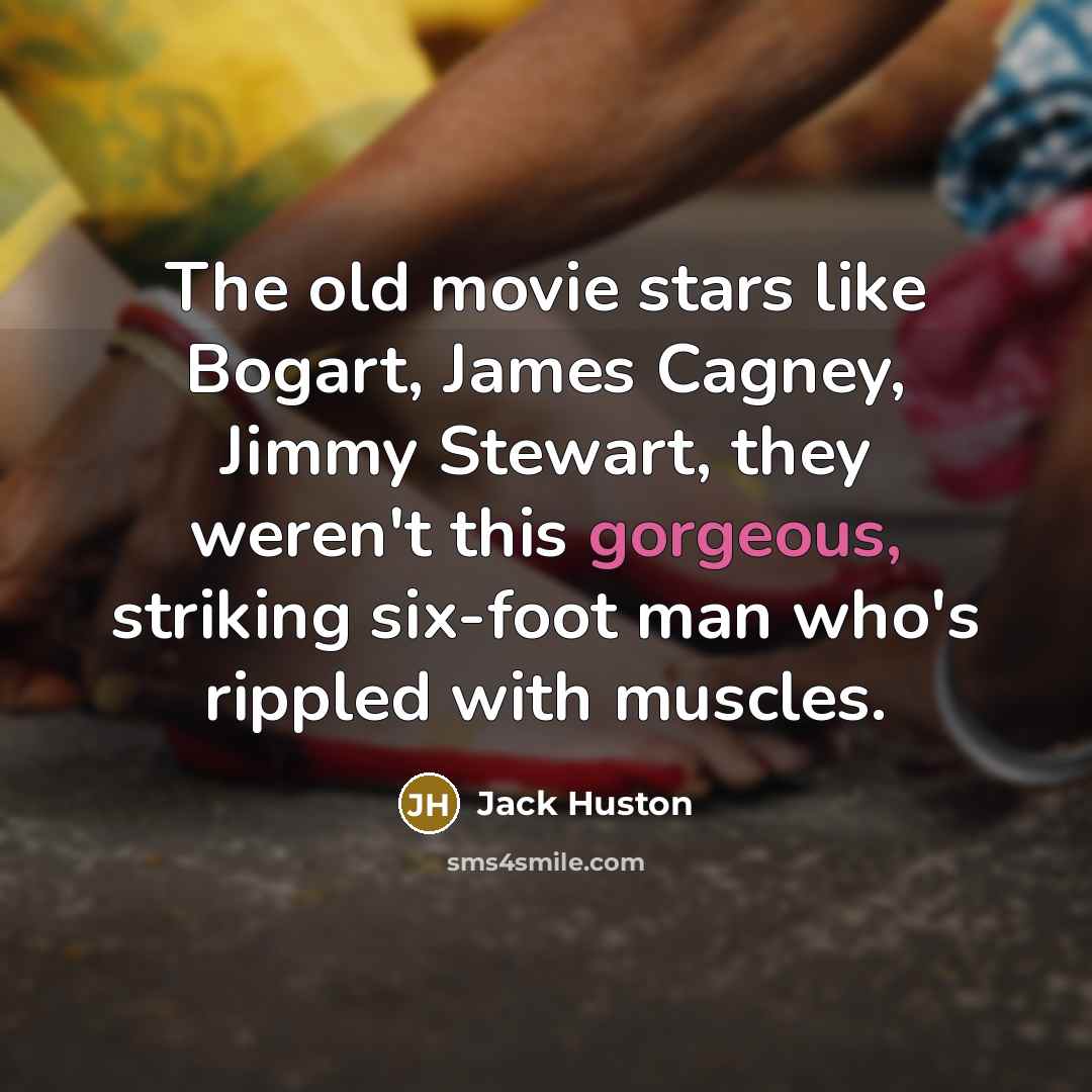 “The old movie stars like Bogart, James Cagney, Jimmy Stewart,…” quote by Jack Huston