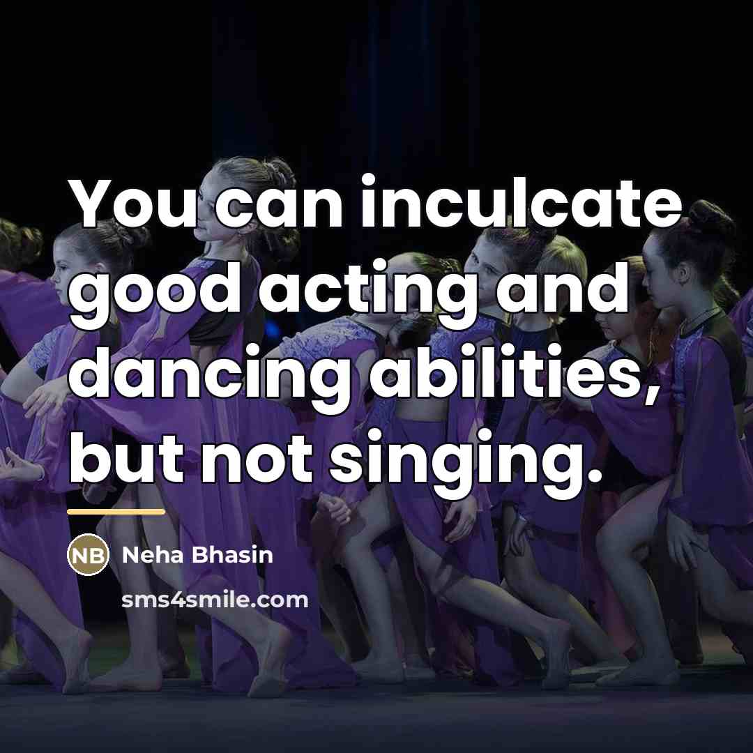 “You can inculcate good acting and dancing abilities, but not…” quote by Neha Bhasin
